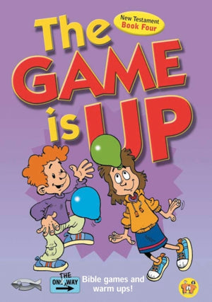 The Game Is Up – New Testament (book 4)