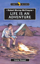 Book cover of: Robert Murray McCheyne: Life Is An Adventure. By: Irene Howat
