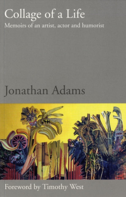 Book cover of: Collage of a Life. By: Jonathan Adams