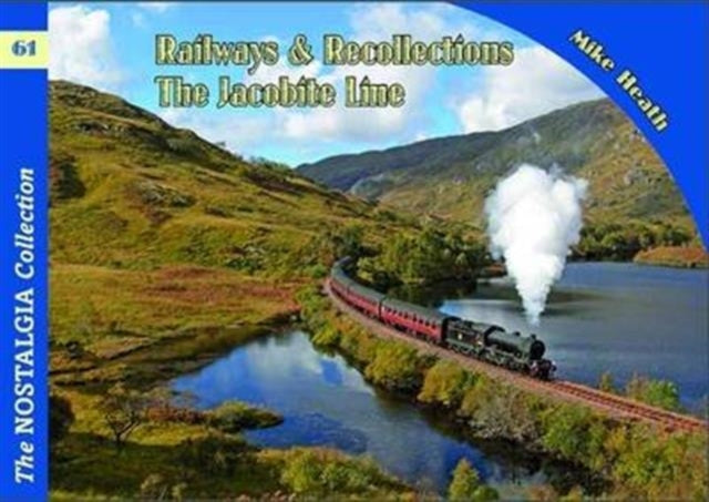 Book cover of: Railways & Recollections. By: Mike Heath