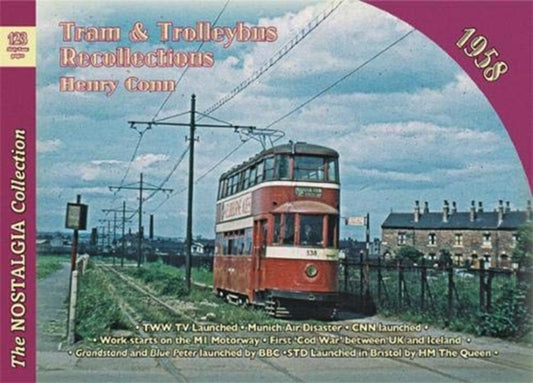 Book cover of: No 123 Tram and Trolleybus Recollections 1958. By: Henry Conn