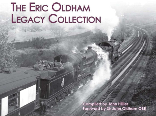 Book cover of: Eric Oldham Legacy Collection. By: John Hillier