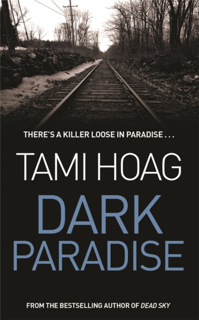 Book cover of: Dark Paradise. By: Tami Hoag