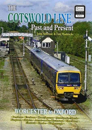 The Cotswold Line Past and Present