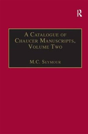 Catalogue of Chaucer Manuscripts