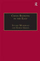 Book cover of: Crisis Banking in the East