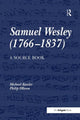 Book cover of: Samuel Wesley (1766–1837): A Source Book