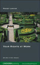 Book cover of: Your Rights at Work. By: Bob Watt