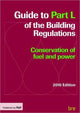 Book cover of: Guide to Part L of the Building Regulations