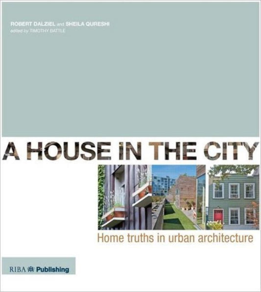 Book cover of: House In The City. By: Robert Dalziel