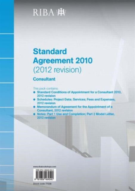 Book cover of: RIBA Standard Agreement 2010 (2012 Revision): Consultant. By: Riba