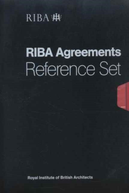 Book cover of: RIBA Agreements 2010 (2012 Revision) Complete Reference Set. By: Royal Institute of British Architects Staff