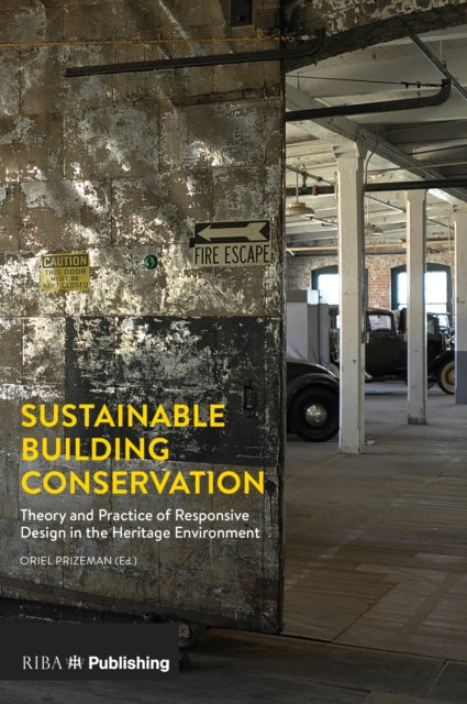 Book cover of: Sustainable Building Conservation. By: Oriel Prizeman