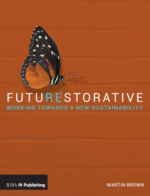 Book cover of: FutuREstorative. By: Martin Brown