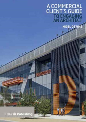 A Commercial Client's Guide to Engaging an Architect