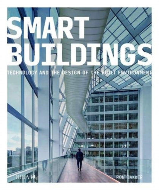 Book cover of: Smart Buildings. By: Ron Bakker
