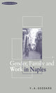 Book cover of: Gender, Family and Work in Naples
