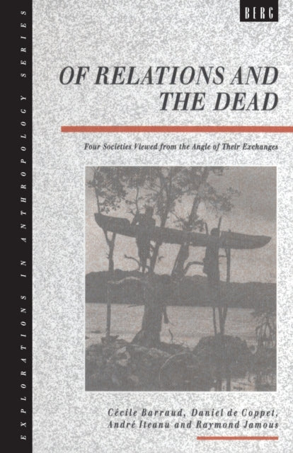 Book cover of: Of Relations and the Dead
