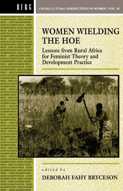 Book cover of: Women Wielding the Hoe. By: Deborah Fahy Bryceson
