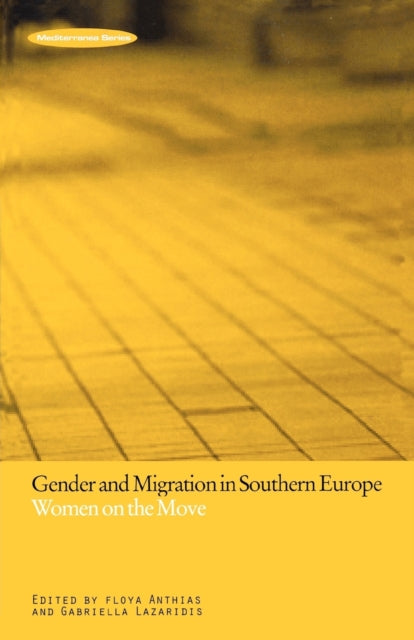 Book cover of: Gender and Migration in Southern Europe