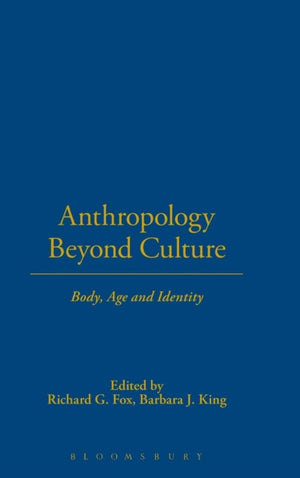 Anthropology Beyond Culture