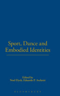 Sport, Dance and Embodied Identities