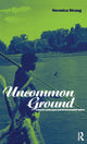 Book cover of: Uncommon Ground