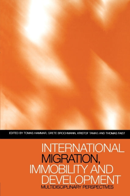 Book cover of: International Migration, Immobility and Development