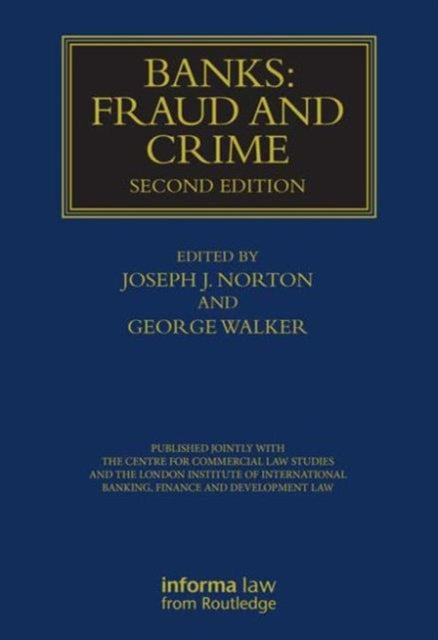 Book cover of: Banks: Fraud and Crime. By: Queen Mary and Westfield College (University of London)