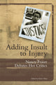Book cover of: Adding Insult to Injury. By: Nancy Fraser