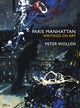 Book cover of: Paris Manhattan. By: Peter Wollen