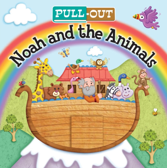 Book cover of: Pull-Out Noah and the Animals