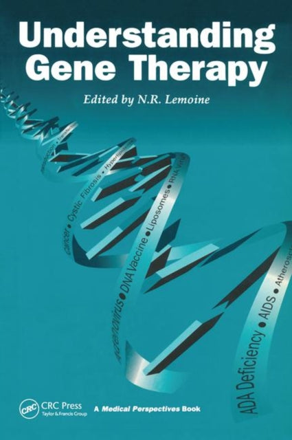 Book cover of: Understanding Gene Therapy. By: Prof Ni Lemoine
