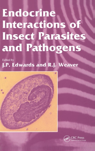Book cover of: Endocrine Interactions of Insect Parasites and Pathogens. By: J.p. Edwards