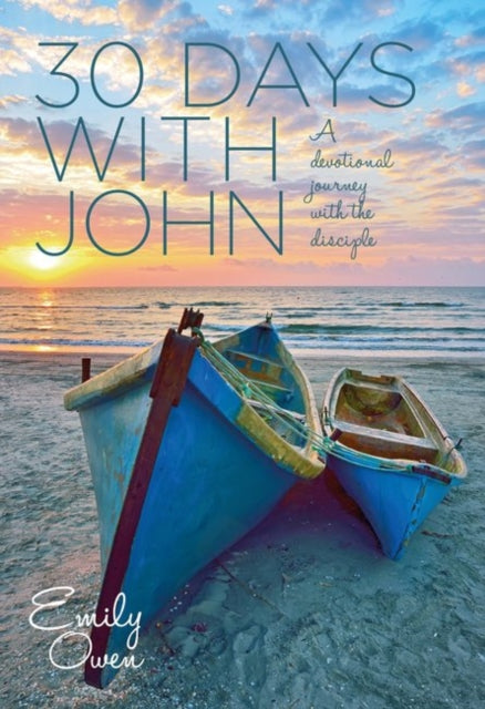Book cover of: 30 Days with John. By: Emily Owen