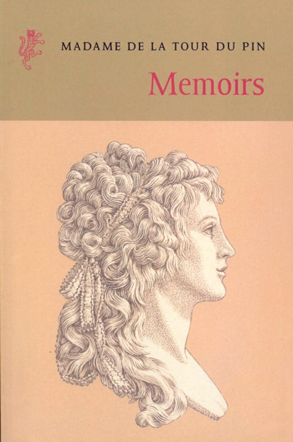 Book cover of: Memoirs. By: La Tour du Pin Gouvernet, Henriette Lucie Dillon marquise de