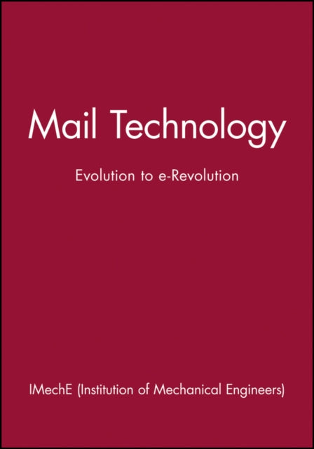 Book cover of: Mail Technology. By: IMechE (Institution of Mechanical Engineers)