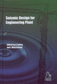 Book cover of: Seismic Design for Engineering Plant. By: Chris Ealing