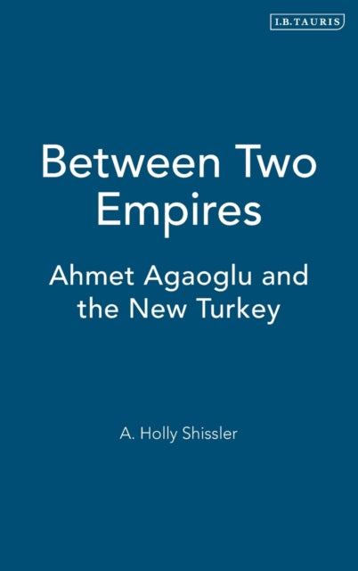 Book cover of: Between Two Empires. By: A. Holly Shissler