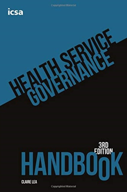 Book cover of: Health Service Governance Handbook, 3rd edition. By: Claire Lea