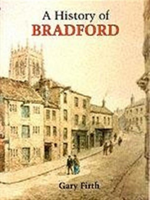 Book cover of: History of Bradford