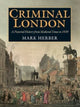 Book cover of: Criminal London. By: Mark Herber