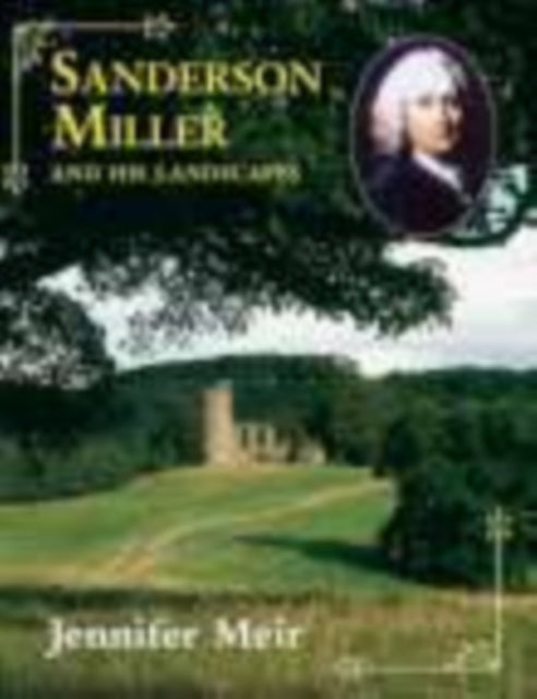 Book cover of: Sanderson Miller. By: Jennifer Meir