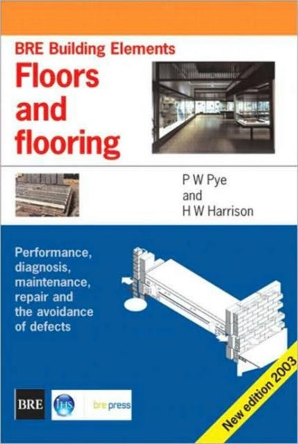 Book cover of: Floors and Flooring. By: P. W. Pye