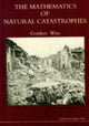 Book cover of: Mathematics Of Natural Catastrophes, The. By: Gordon Woo