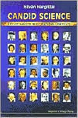 Candid Science: Conversations With Famous Chemists