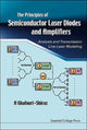 Book cover of: Principles Of Semiconductor Laser Diodes And Amplifiers: Analysis And Transmission Line Laser Modeling. By: H. Ghafouri-Shiraz