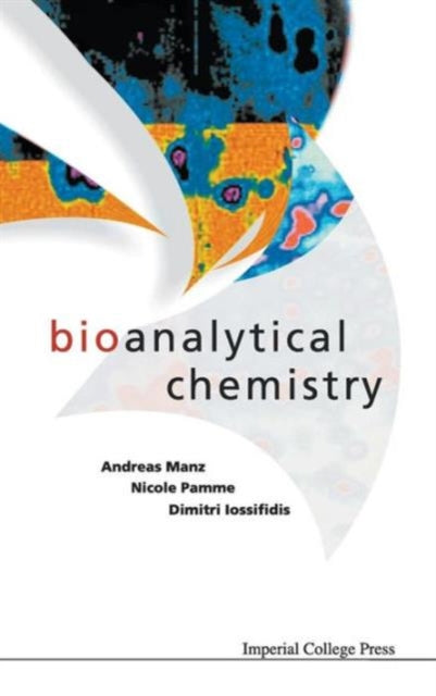 Book cover of: Bioanalytical Chemistry. By: Andreas Manz