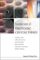 Book cover of: Foundations Of Photonic Crystal Fibres. By: Frederic Zolla
