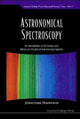 Book cover of: Astronomical Spectroscopy: An Introduction To The Atomic And Molecular Physics Of Astronomical Spectra. By: Jonathan Tennyson